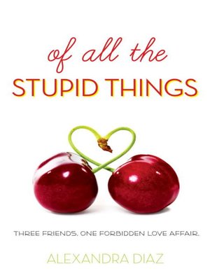 cover image of Of All the Stupid Things
